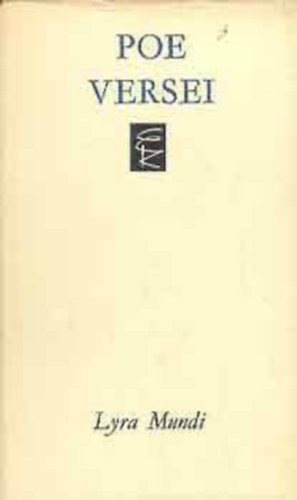 Poe - Shelley - Verlaine - Burns - Majakovszkij - Eminescu - Puskin: 8 db Lyra Mundi verseskötet: Edgar Allan Poe versei - Shelley versei - Paul Verlaine versei - Robert Burns versei - Majakovszkij versei - Si King dalok könyve - Mihai Eminescu versei - Alekszandr Puskin versei antikvár