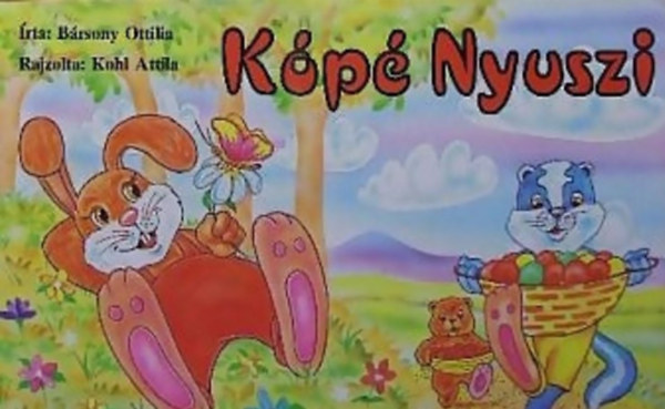 Bársony Ottilia, Kohl Attila: Kópé nyuszi antikvár