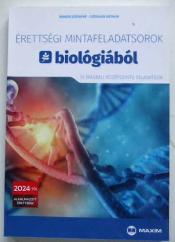 Berger Józsefné, Czédulás Katalin: Érettségi mintafeladatsorok biológiából - 10 írásbeli középszintű feladatsor antikvár