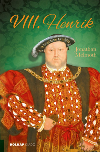 Melmoth, Jonathan: VIII. Henrik antikvár