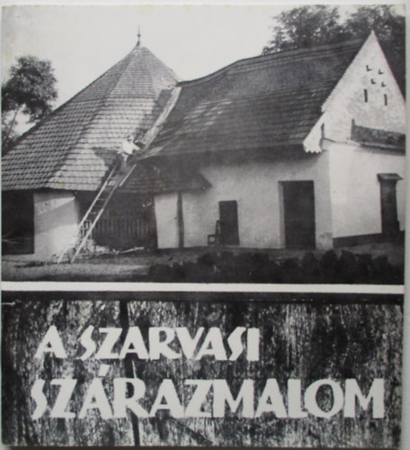 Dr. Palov József: A szarvasi szárazmalom antikvár