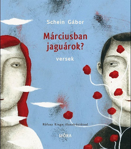 Schein Gábor: Márciusban jaguárok könyv