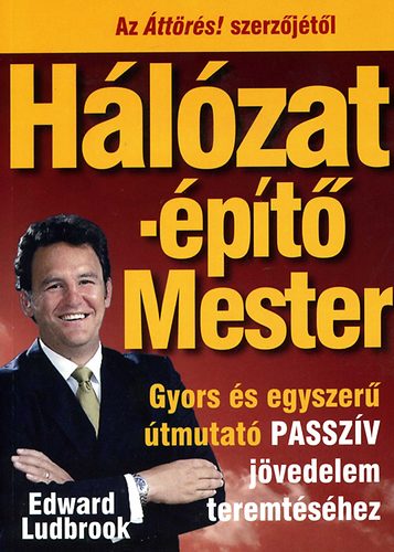 Edward Ludbrook: Hálózatépítő Mester antikvár