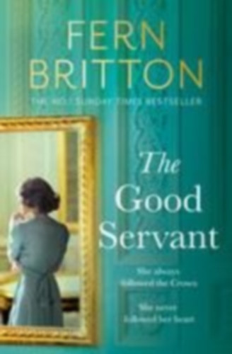 Britton, Fern: Britton, F: Good Servant idegen