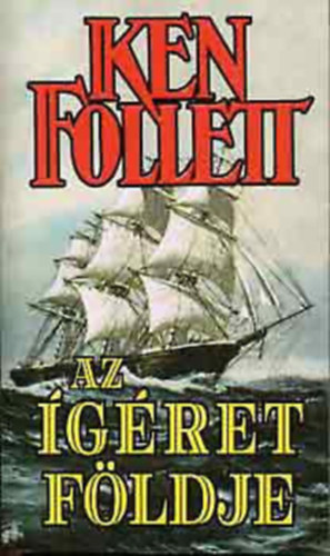Ken Follett: Az ígéret fröldje- Ken Follett antikvár