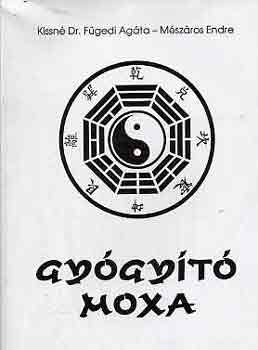 Kissné Dr. Fügedi-Mészáros: Gyógyító moxa antikvár