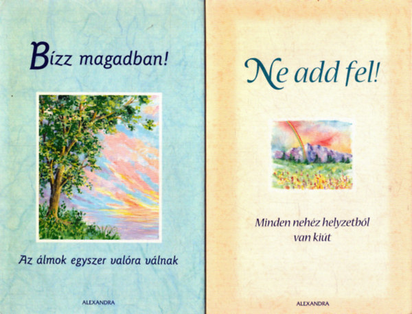 Gary Morris (szerk.), Patricia Wayant: 2 db pszichológia kötet: Ne add fel! - Bízz magadban! antikvár