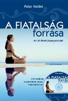 Peter Kelder: A fiatalság forrása - dvd melléklettel könyv