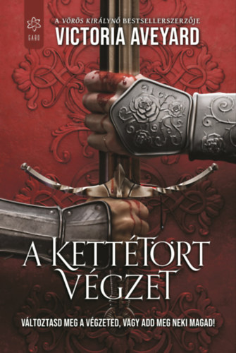 Victoria Aveyard: A kettétört végzet e-Könyv