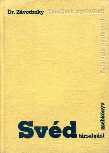 Dr. Závodszky Ferenc: Svéd társalgási zsebkönyv (Tanuljunk nyelveket!) antikvár