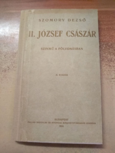 Szomory Dezső: II. József Császár antikvár