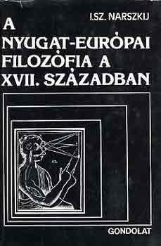 I. Sz. Narszkij: A nyugat-európai filozófia a XVII. században antikvár