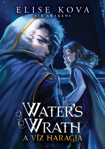 Elise Kova: Water's Wrath - A víz haragja könyv