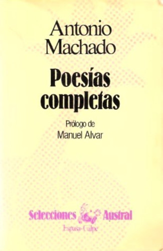 Antonio Machado: Poesías Completas antikvár