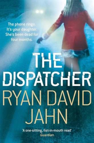 Ryan David Jahn: The Dispatcher antikvár