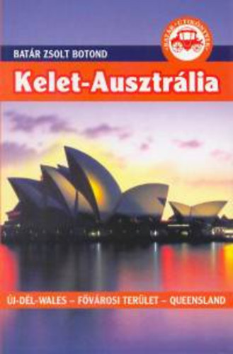 Batár Zsolt Botond: Kelet-Ausztrália könyv