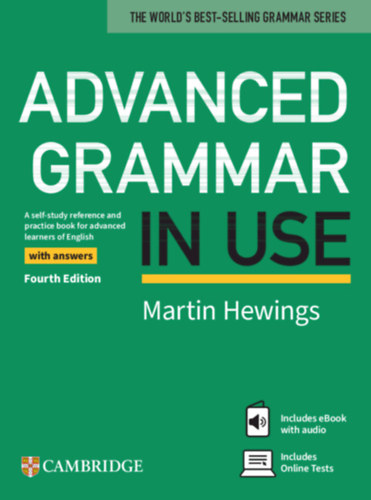 Martin Hewings: Advanced Grammar in Use - with Answers and eBook and online practice - Fourth edition idegen