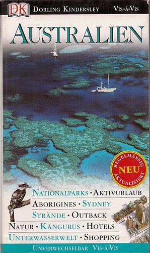 Australien /Ein Dorling Kindersley Buch/ antikvár