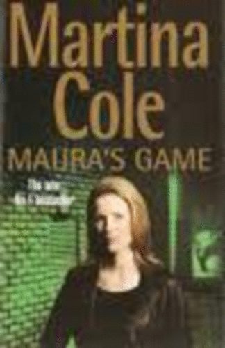 Martina Cole: Maura's Game antikvár