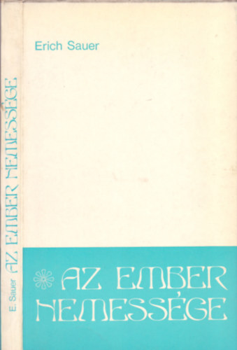 Erich Sauer: az ember nemessége antikvár