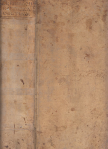 Matthia Hembach: Rhetorica Christiana in verbum Dei purum per Dominicas et Festa totius anni perorans (két rész egy kötetben, Tomus I. és Pars Altera) antikvár