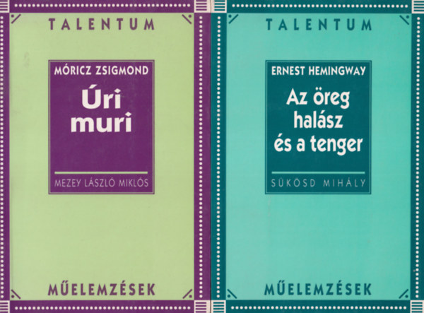 Sükösd Mihály, Mezey László Miklós: Az öreg halász és a tenger - Úri muri ( 2 db műelemzések ) könyv