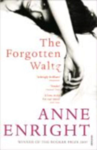 Anne Enright: The Forgotten Waltz antikvár