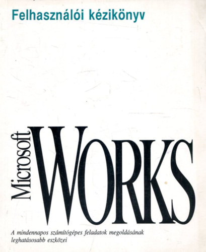Microsoft Works 3.0-as kiadás, Windows sorozat (Felhasználói kézikönyv) antikvár