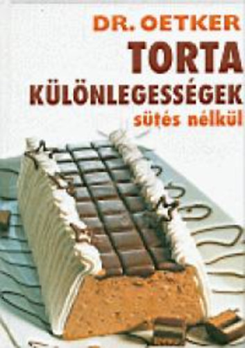 Dr. Oetker: Dr. Oetker - Tortakülönlegességek könyv