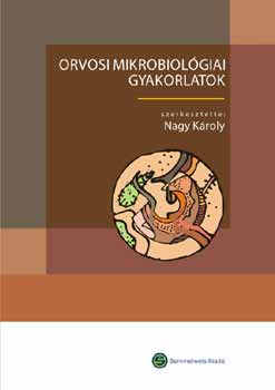 Orvosi mikrobiológiai gyakorlatok könyv