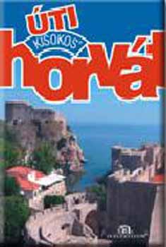 Horvát úti kisokos könyv