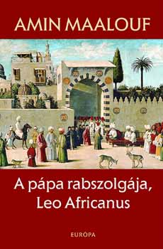 Amin Maalouf: A pápa rabszolgája antikvár