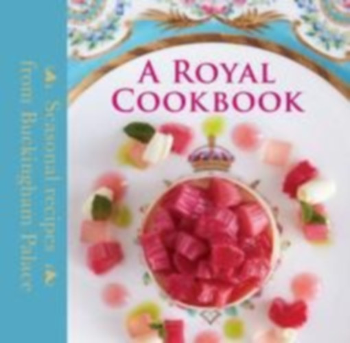 Flanagan, Mark - Griffiths, Edward: A Royal Cookbook idegen