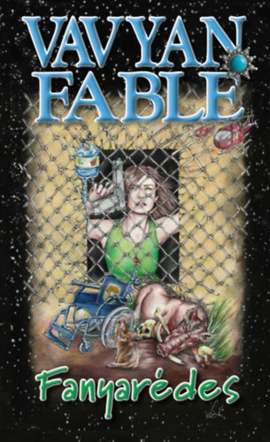 Vavyan Fable: Fanyarédes - puha kötés könyv