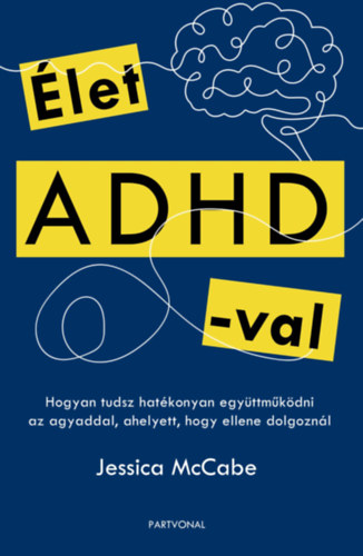 Jessica Mccabe: Élet ADHD-val könyv
