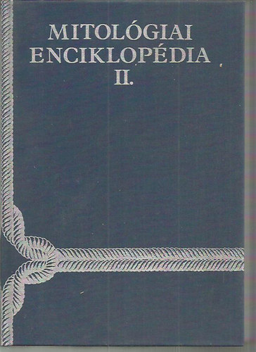 Sz. A. Tokarev (szerk.): Mitológiai enciklopédia II. kötet antikvár