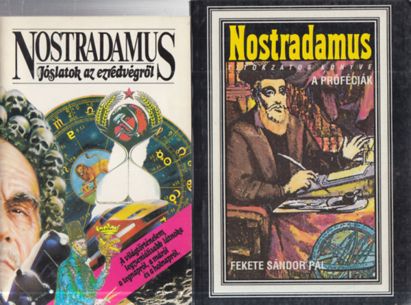 Ligeti Pál, Fekete Sándor Pál: 2 db. Nostradamus (Jóslatok az ezredvégről + Nostradamus titokzatos könyve- A próféciák) antikvár