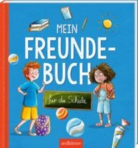 Welk, Sarah: Mein Freundebuch für die Schule idegen