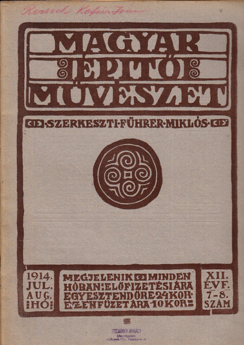 Führer Miklós (szerk.): Magyar építőművészet 1914/7-8. szám (XII. évf.) könyv