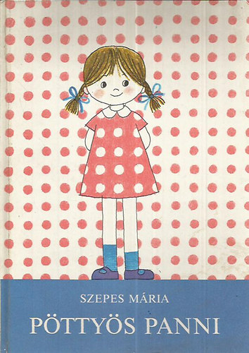 Szepes Mária: Pöttyös Panni antikvár