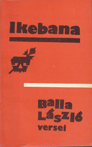 Balla László: Ikebana-Balla László versei - Dedikált antikvár