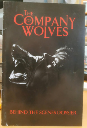 ITC Entertainment Ltd.: The Company of Wolves - Behind the Scenes Dossier antikvár