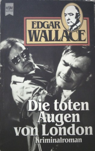 Wallace Edgar: Die toten Augen von London antikvár