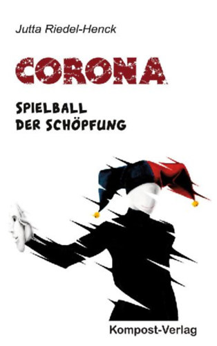 Riedel-Henck, Jutta: Corona idegen