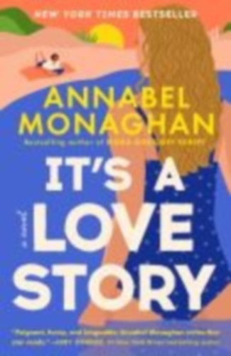 Monaghan, Annabel: It's a Love Story idegen