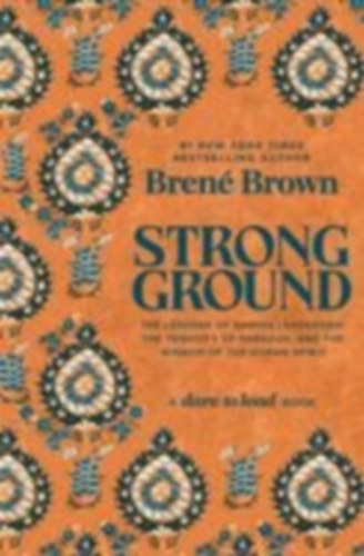 Brown, Brené: Strong Ground idegen