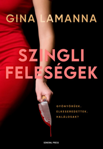 Gina LaManna: Szingli feleségek e-Könyv