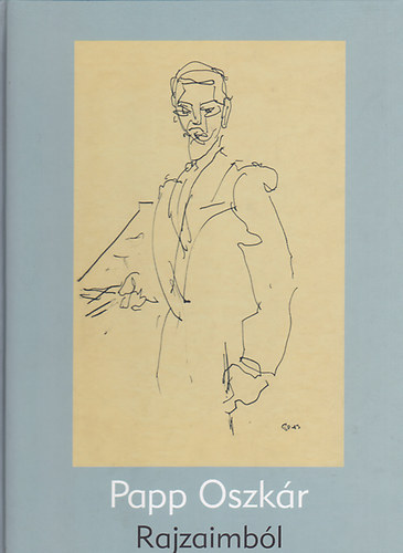 Papp Oszkár: Rajzaimból antikvár