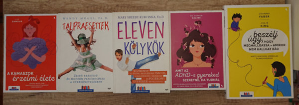 Julie King, Dr. Sharon Saline, Mary Sheedy Kurcinka, Wendy Mogel Ph.d., Lisa Damour: 5 könyv intenzív gyerekeket nevelőknek: Beszélj úgy, hogy meghallgassa - amikor nem hallgat, Amit az ADHD-s gyereked szeretne, ha tudnál, Eleven kölykök, Talpraesettek, A kamaszok érzelmi élete antikvár