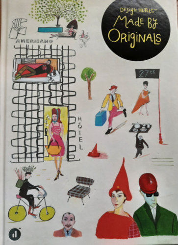 Design Hotels Made by Originals antikvár